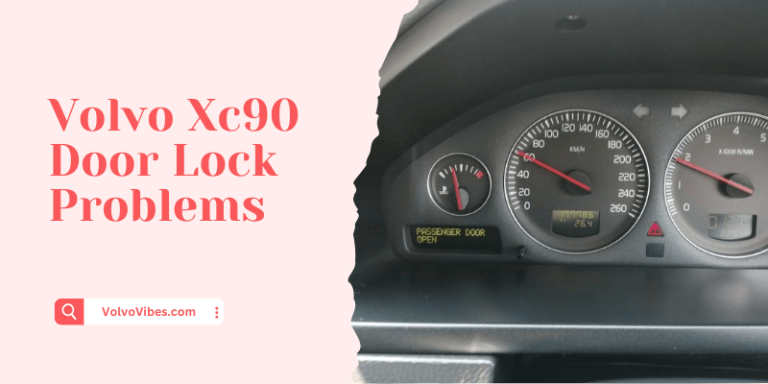 Volvo Xc90 Door Lock Problems