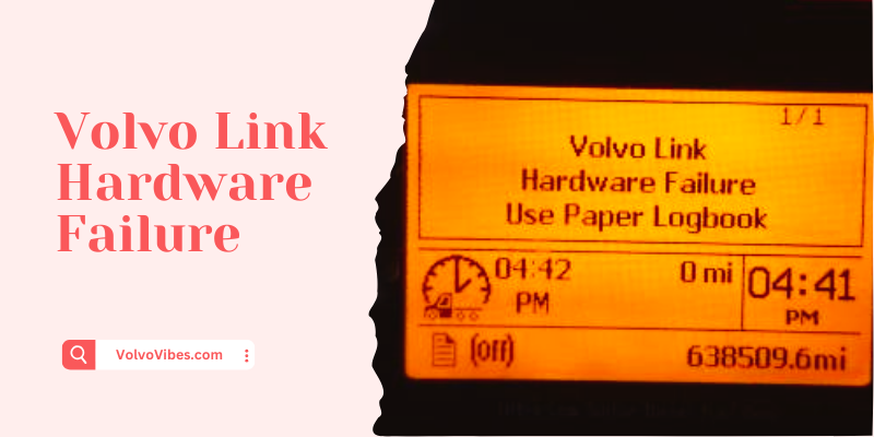 Volvo Link Hardware Failure