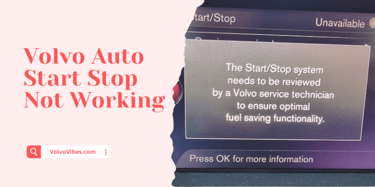 Volvo Auto Start Stop Not Working