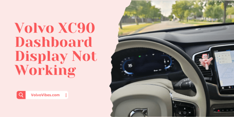 Volvo XC90 Dashboard Display Not Working