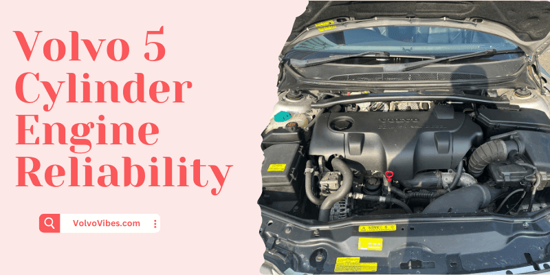 volvo 5 cylinder diesel engine reliability